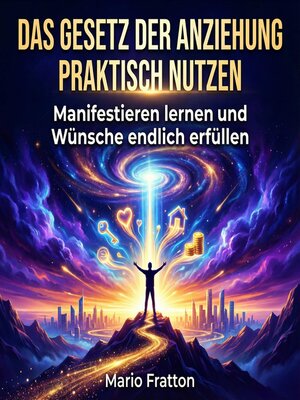 cover image of Das Gesetz der Anziehung praktisch nutzen
